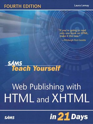 cover image of Sams Teach Yourself Web Publishing with HTML & XHTML in 21 Days